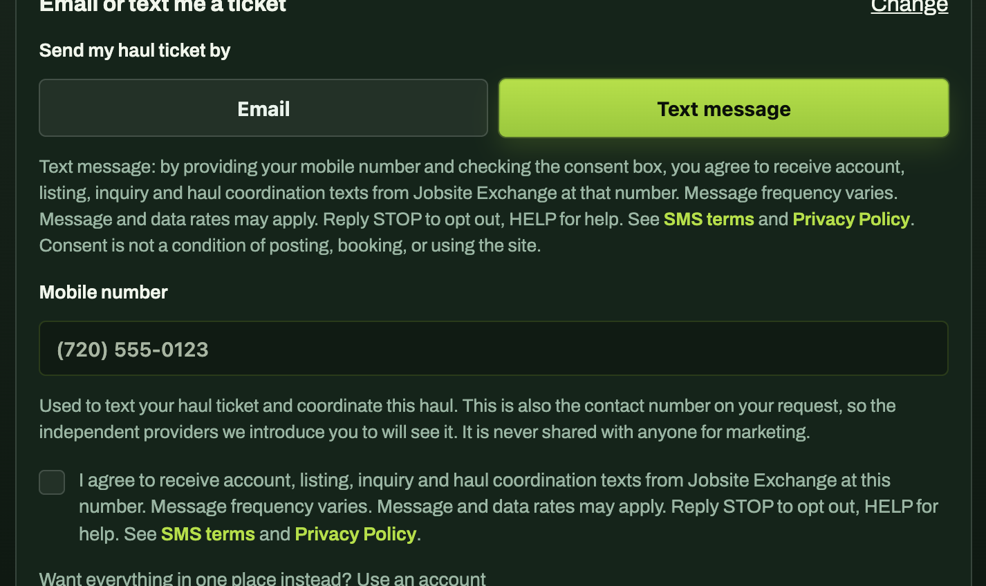The Jobsite Exchange SMS consent step on the Book a Haul form, reading Send my haul ticket by, with Text message selected, the mobile number field, and the same unchecked consent checkbox with its full disclosure.
